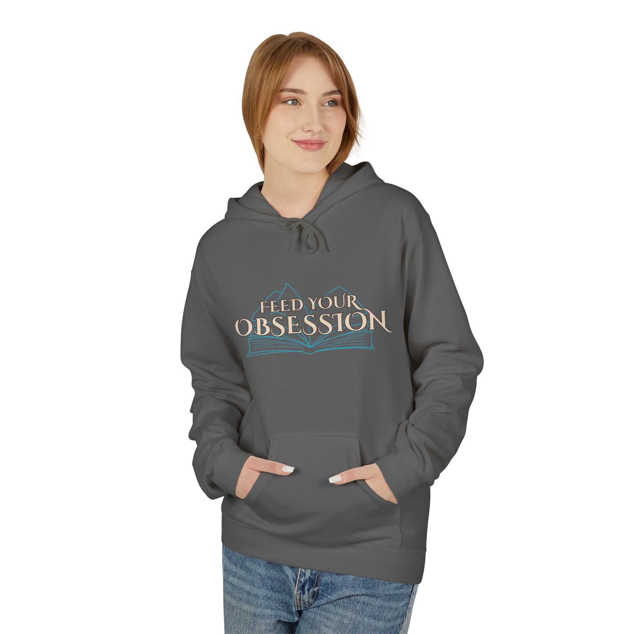 Hoodie Feed Your Obsession/ Just One More Chapter