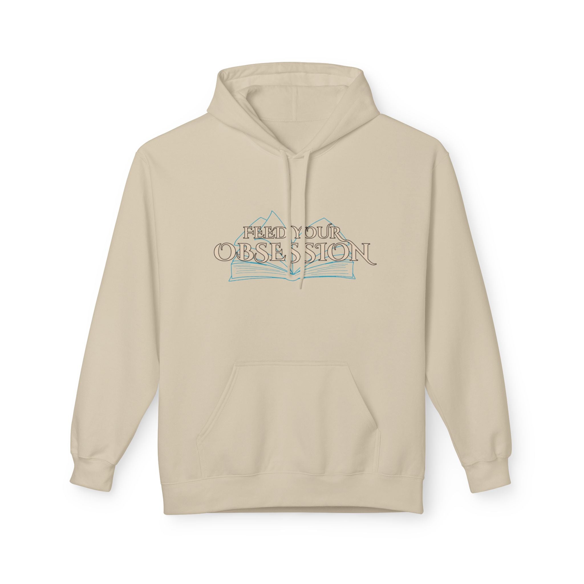 Hoodie Feed Your Obsession/ Just One More Chapter