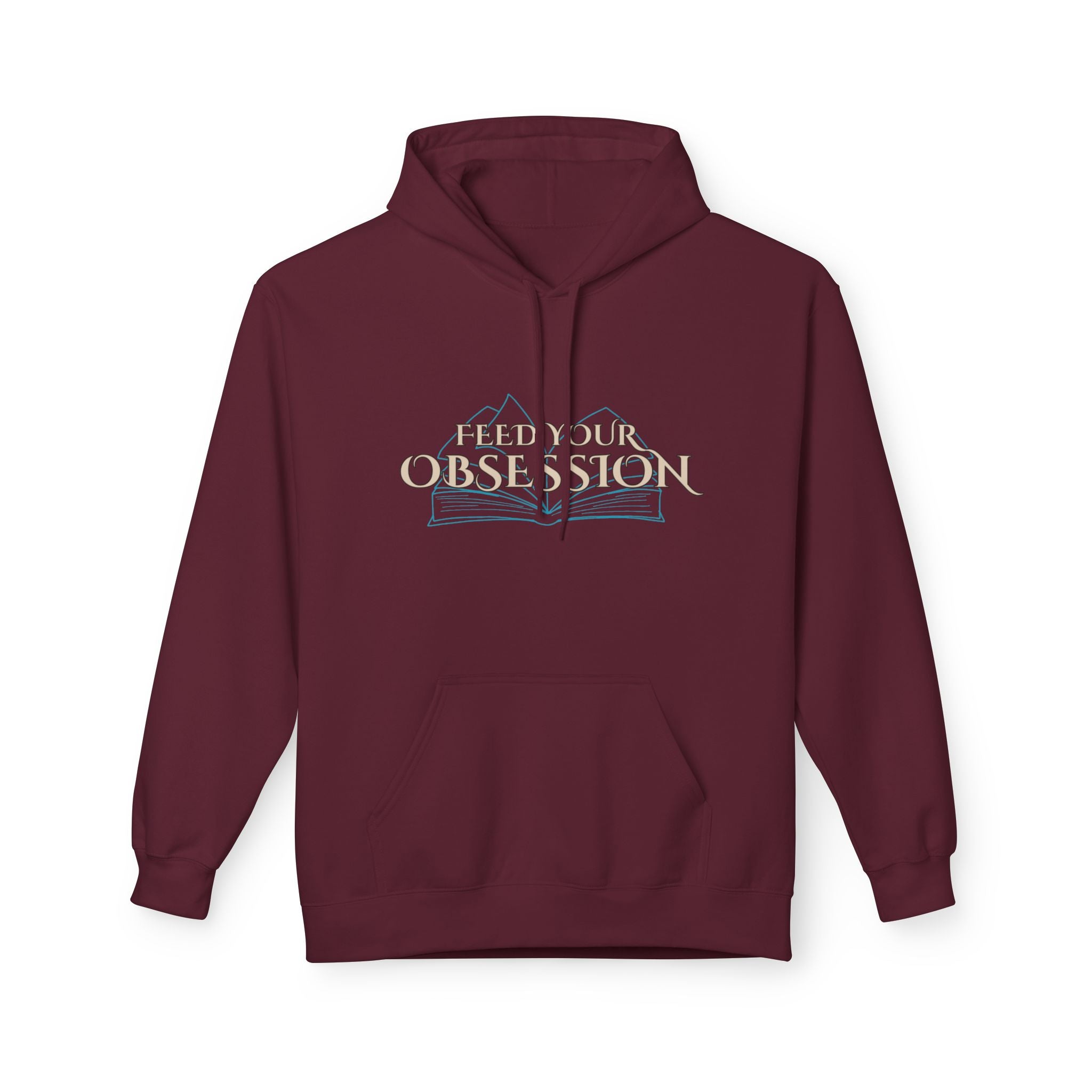 Hoodie Feed Your Obsession/ Just One More Chapter